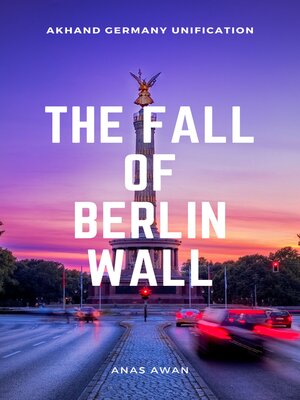 cover image of The fall of Berlin Wall